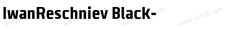 IwanReschniev Black字体转换